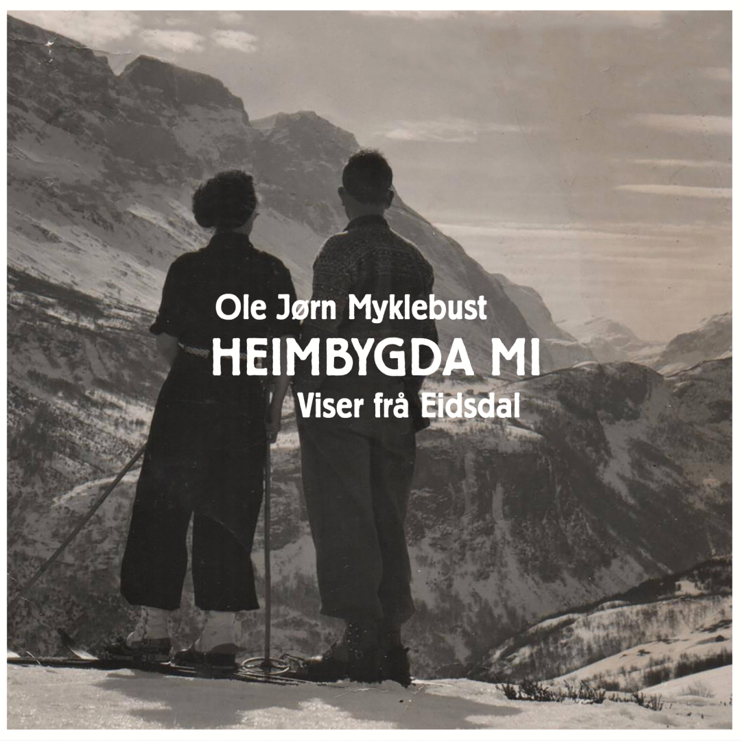 Ole Jørn Myklebust - Heimbygda mi