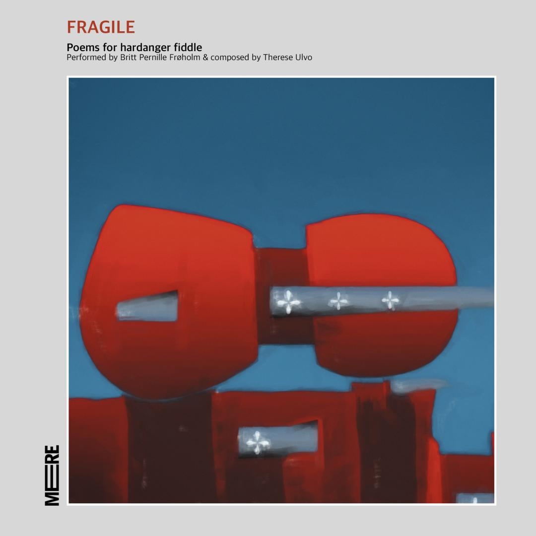 Fragile - MERE016