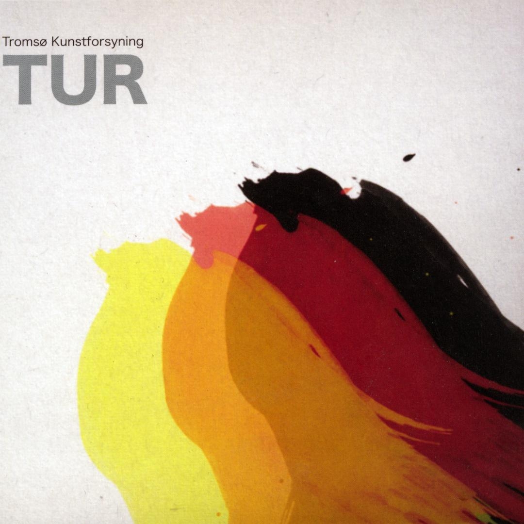 Tromsø Kunstforsyning / Tur